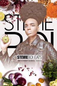 Title: Stevie Boi Eats: International Soul, Author: Stevie Boi