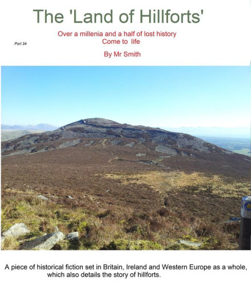 The Land of Hillforts, Part 34,