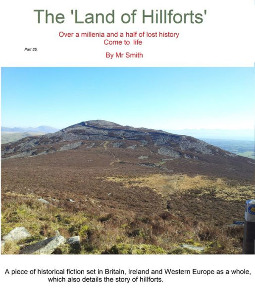 The Land of Hillforts, Part 35,