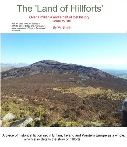 The Land of Hillforts, Part 37,