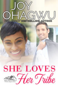 Title: She Loves Her Tribe, Author: Joy Ohagwu