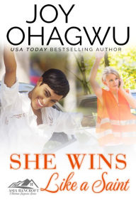Title: She Wins Like A Saint, Author: Joy Ohagwu