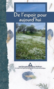 Title: De lespoir pour aujourdhui, Author: Al-anon Family Groups