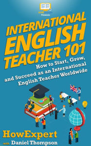 Title: International English Teacher 101, Author: HowExpert