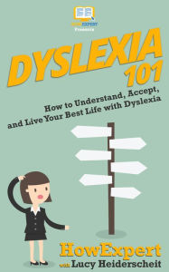 Title: Dyslexia 101, Author: HowExpert