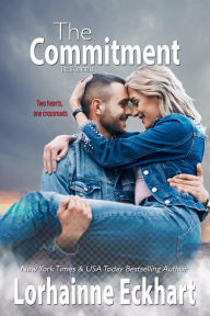 Title: The Commitment, Author: Lorhainne Eckhart