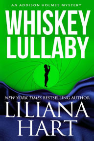 Title: Whiskey Lullaby, Author: Liliana Hart