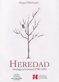 Title: Heredad, Author: Abigael Bohorquez