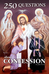 Title: 250 Questions about Confession, Author: Noone