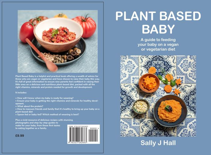 Plant Based Vegan Baby Weaning Plant Based Homemade Vegan Baby
