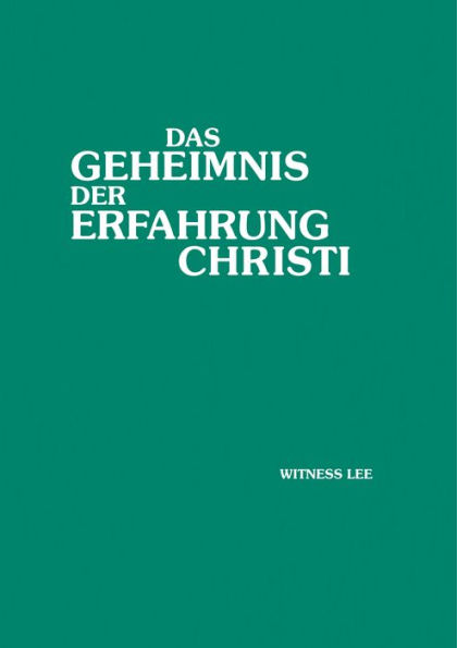 Das Geheimnis der Erfahrung Christi