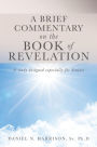 A BRIEF COMMENTARY ON THE BOOK OF REVELATION