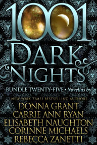 Title: 1001 Dark Nights: Bundle Twenty-Five, Author: Donna Grant