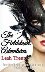 Title: The Fieldstones Adventures, Author: Leah Trent
