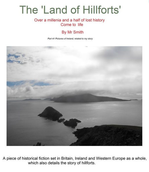 The Land of Hillforts, Part 41, Pictures of Ireland,