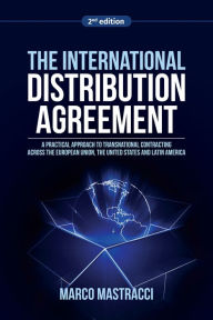Title: The International Distribution Agreement, Author: Marco Mastracci