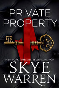 Title: Private Property, Author: Skye Warren