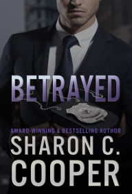 Title: Betrayed, Author: Sharon C. Cooper