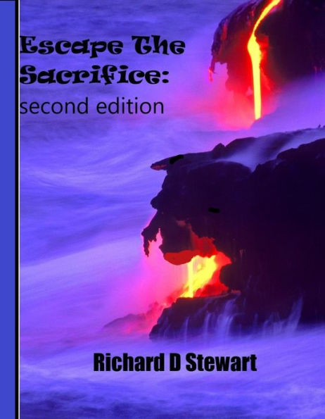 Escape The Sacrifice: second edition