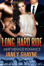 Long, Hard Ride: MMF Menage Romance