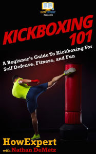 Title: Kickboxing 101, Author: HowExpert