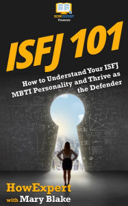 Title: ISFJ 101, Author: HowExpert