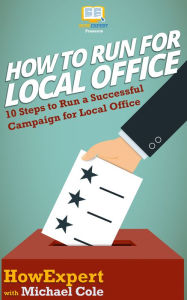Title: How To Run For Local Office, Author: HowExpert
