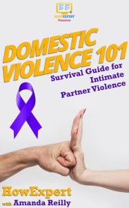 Title: Domestic Violence 101, Author: HowExpert