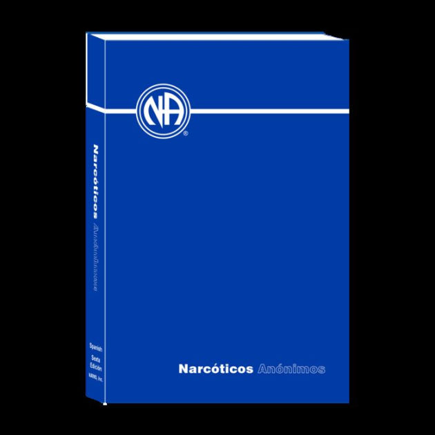 Texto Basico, Narcoticos Anonimos de Narcotics Anonymous by Narcotics