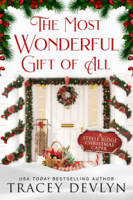 Title: The Most Wonderful Gift of All, Author: Tracey Devlyn