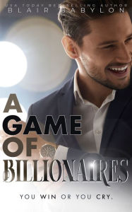 Title: A Game of Billionaires, Author: Blair Babylon