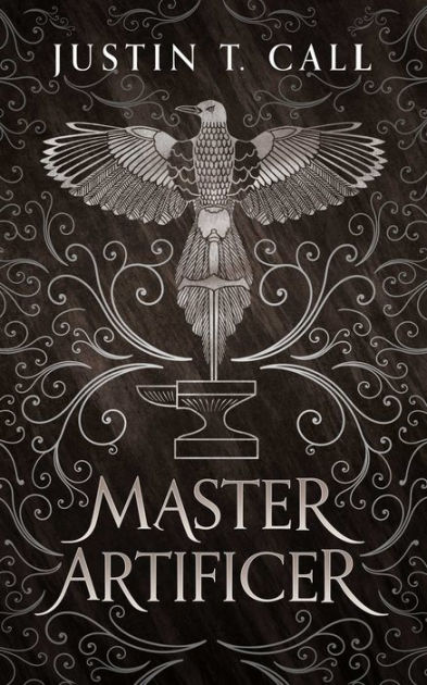 Master Artificer By Justin Travis Call Hardcover Barnes Noble