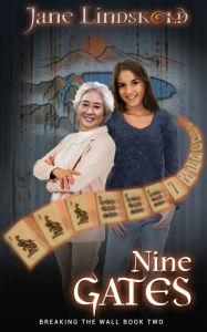 Title: Nine Gates, Author: Jane Lindskold