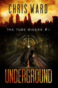 Title: Underground, Author: Chris Ward