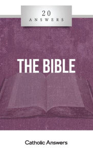 Title: 20 Answers - The Bible, Author: Trent Horn