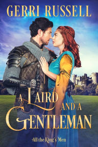 Title: A Laird and a Gentleman, Author: Gerri Russell
