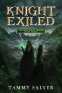 Knight Exiled: The Shackled Verities (Book Three)