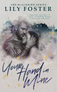 Title: Your Hand in Mine, Author: Lily Foster