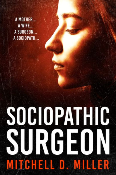 Sociopathic Surgeon