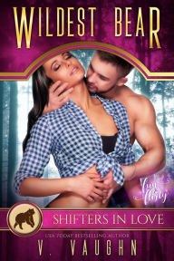 Title: Wildest Bear: Witch and Werebear Romance, Author: V. Vaughn