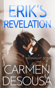 Title: Erik's Revelation, Author: Carmen Desousa