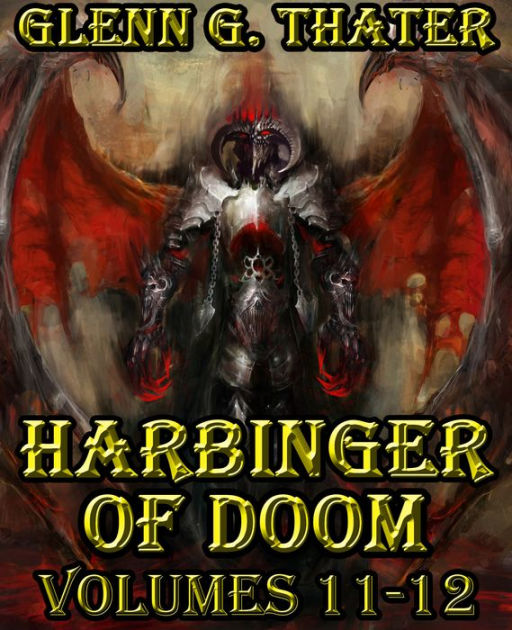 Harbinger Of Doom: Volumes 11-12 By Glenn G. Thater | EBook | Barnes ...