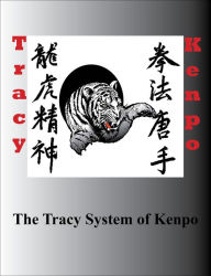 Title: The Tracy System of Kenpo, Author: L. M. Rathbone