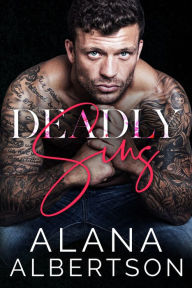 Title: Deadly Sins, Author: Alana Albertson