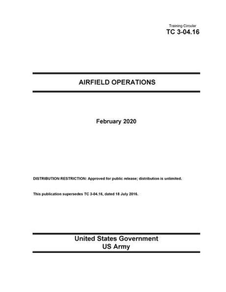 Training Circular TC 3-04.16 Airfield Operations February 2020