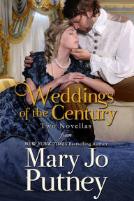 Title: Weddings of the Century: A Pair of Wedding Novellas, Author: Mary Jo Putney