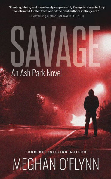Savage: A Gritty Hardboiled Serial Killer Thriller