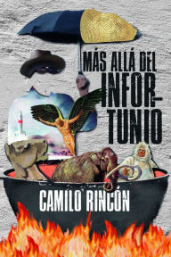 Title: Mas alla del infortunio, Author: Camilo Rincon
