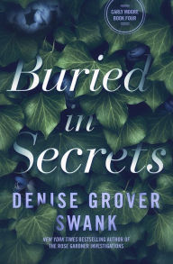 Title: Buried in Secrets: Carly Moore #4, Author: Denise Grover Swank