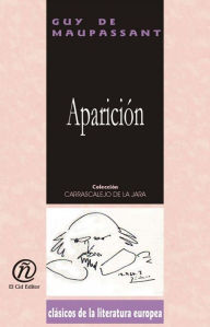 Title: Aparicion, Author: Rene Albert Guy de Maupassant
